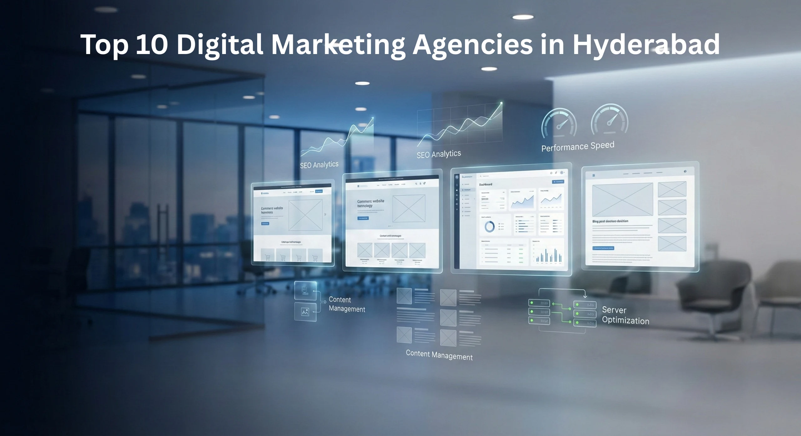 Top 10 Digital Marketing Agencies in Hyderabad with HITEC City, Madhapur and Gachibowli skyline